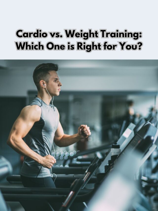 Cardio vs Weight Training: Which One is Right for You?