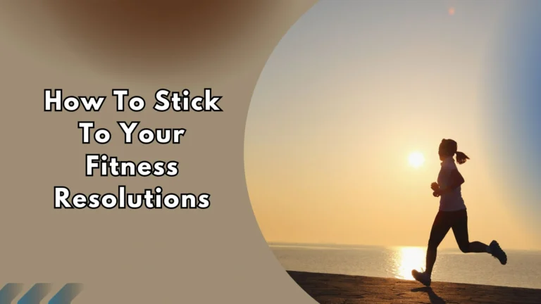 Runner silhouetted against a sunrise on a coastal path, with text overlay reading "How To Stick To Your Fitness Resolutions."