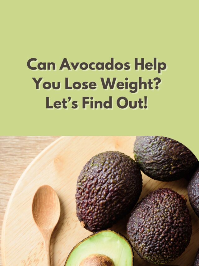 Can Avocados Help You Lose Weight?
