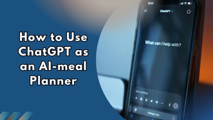 ChatGPT app on a smartphone used as an AI meal planner for healthy eating