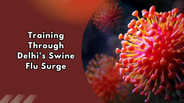 Image of a virus, with the text on the side about: Swine Flu in Delhi and is it safe to train